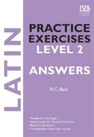 Latin Practice Exercises Level 2 Answer Book