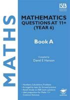 Mathematics Questions at 11+ (Year 6). Book A Number, Calculations, Problems