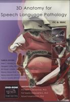 3D Anatomy for Speech Language Pathology
