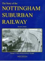 The Story of the Nottingham Suburban Railway