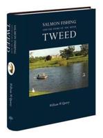 Salmon Fishing and the Story of the River Tweed