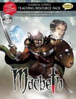Classical Comics Teaching Resource Pack: Macbeth