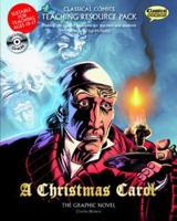 Classical Comics Teaching Resource Pack: A Christmas Carol