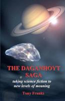 The Daganhoyt Saga. Part One Life Changing