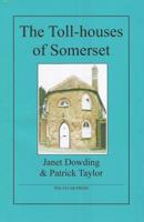 The Toll-Houses of Somerset
