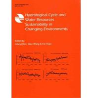 Hydrological Cycle and Water Resources Sustainability in Changing Environments