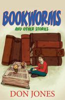 Bookworms and Other Stories