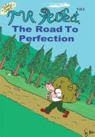 The Road to Perfection