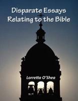 Disparate Essays Relating to the Bible