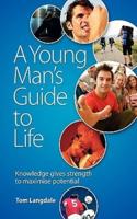 A Young Man's Guide to Life