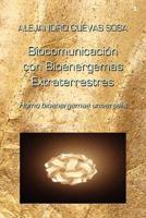 Biocomunicacion Con Bioenergemas Extraterrestres