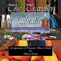 The Traveller Stalls; An Appreciation of Nuneaton Street Market