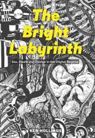 The Bright Labyrinth