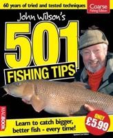 John Wilson's 501 Fishing Tips