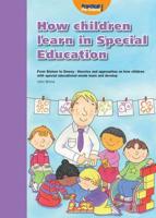 How Children Learn. 4 Thinking on Special Educational Needs and Inclusion