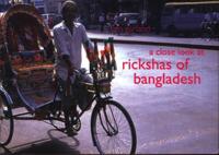 A Close Look at Rickshas of Bangladesh