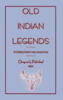 Old Indian Legends