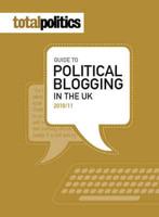 The Guide to Political Blogging in the UK, 2010-11