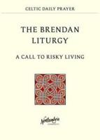 The Brendan Liturgy