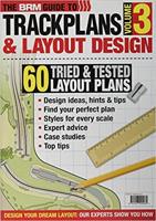 The BRM Guide to Trackplans & Layout Design. Volume 3