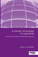 Economic Knowledge in Regulation