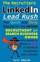 The Recruiters LinkedIn Lead Rush