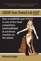 Grow Your Dental Lab Fast