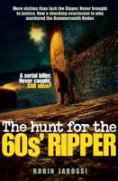 The Hunt for the 60'S Ripper