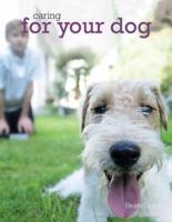 Caring For Your Dog