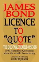 James Bond: Licence to "quote"