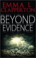 Beyond Evidence