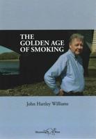 The Golden Age of Smoking