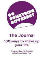 Do Something Different: The Journal