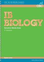 IB Biology: Genetics Made Easy Higher Level