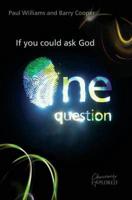 If You Could Ask God One Question