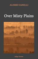 Over Misty Plains