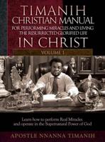 Timanih Christian Manual for Performing Miracles