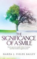 The Significance Of A Smile