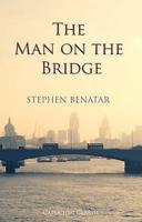 The Man on the Bridge