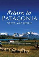 Return to Patagonia