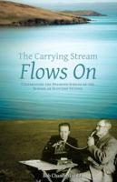 The Carrying Stream Flows On