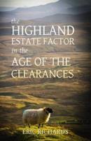 The Highland Estate Factor in the Age of the Clearances