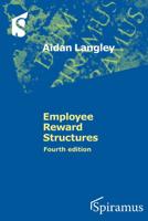 Employee Reward Structures
