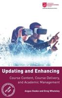 Updating and Enhancing Course Content, Course Delivery, and Academic Management