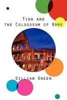 Tina and the Colosseum of Rome
