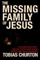 The Missing Family of Jesus