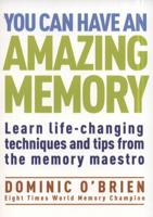 You Can Have an Amazing Memory