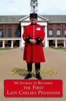 My Journey to Becoming the First Lady Chelsea Pensioner
