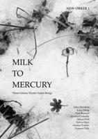 Milk to Mercury