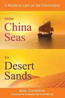 China Seas to Desert Sands